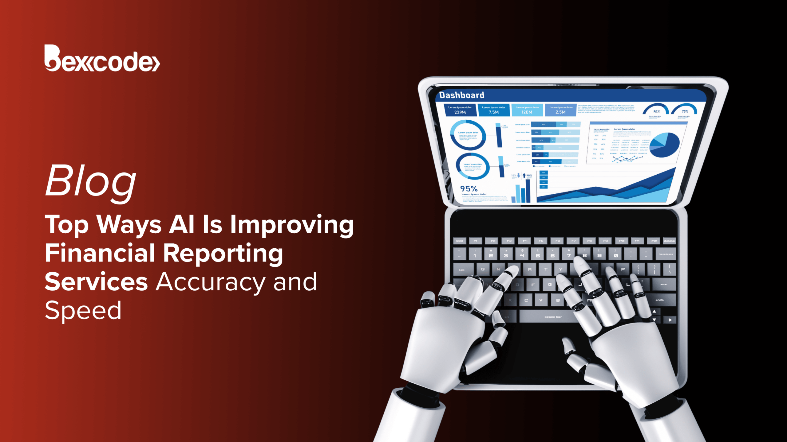 Top Ways AI Is Improving Financial Reporting Services Accuracy and Speed