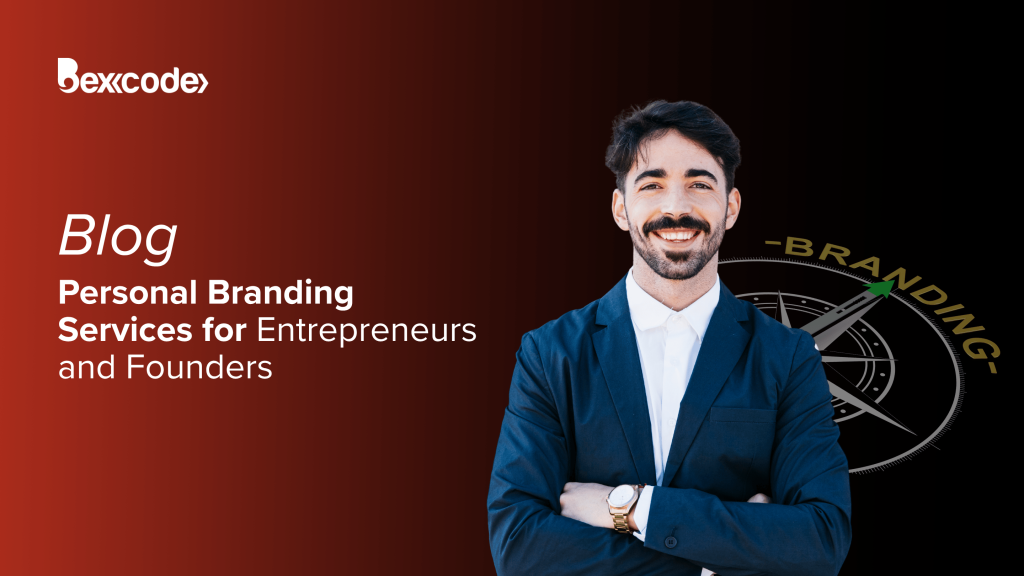 Personal Branding Services for Entrepreneurs and Founders