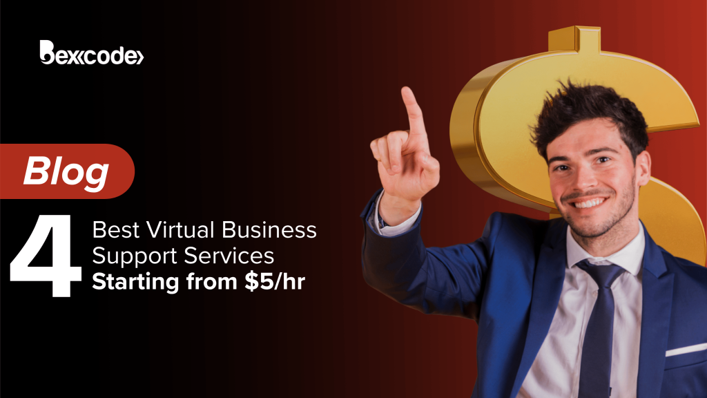 4 Best Virtual Business Support Services Starting from $5/hr